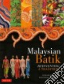 Malaysian Batik libro in lingua di Yunus Noor Azlina, Malaysia Yayasan Budi Penyayang