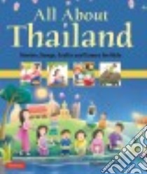 All About Thailand libro in lingua di Russell Elaine, Meesukhon Patcharee (ILT), Yeesman Vinit (ILT)