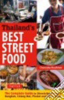 Thailand's Best Street Food libro in lingua di Nualkhair Chawadee