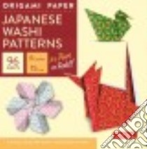 Origami Paper - Japanese Washi Patterns libro in lingua di Tuttle Publishing (COR)