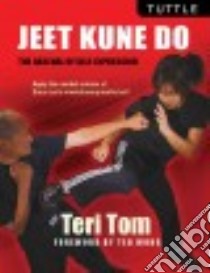 Jeet Kune Do libro in lingua di Tom Teri, Wong Ted (FRW)