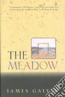 The Meadow libro in lingua di Galvin James