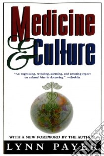 Medicine & Culture libro in lingua di Payer Lynn