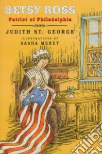 Betsy Ross libro in lingua di St. George Judith, Meret Sasha (ILT)
