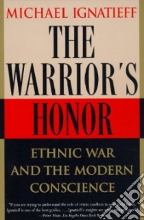 The Warrior's Honor libro in lingua di Ignatieff Michael