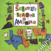 The Scrambled States of America libro in lingua di Keller Laurie