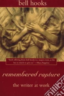 Remembered Rapture libro in lingua di Hooks Bell