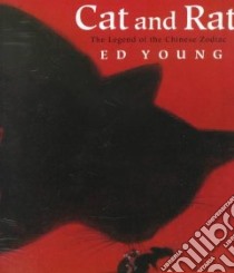Cat and Rat libro in lingua di Young Ed