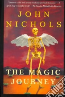 The Magic Journey libro in lingua di Nichols John Treadwell