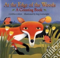 At the Edge of the Woods libro in lingua di Cotten Cynthia, Cartwright Reg (ILT)