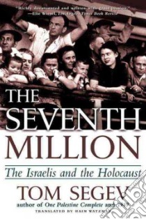 The Seventh Million libro in lingua di Segev Tom, Watzman Haim (TRN)