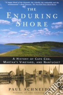 The Enduring Shore libro in lingua di Schneider Paul