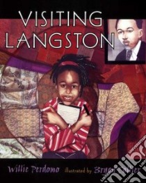 Visiting Langston libro in lingua di Perdomo Willie, Collier Bryan (ILT)