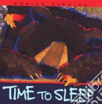 Time to Sleep libro in lingua di Fleming Denise
