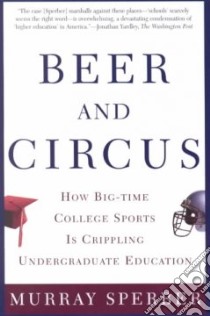 Beer and Circus libro in lingua di Sperber Murray A.