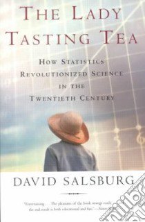 The Lady Tasting Tea libro in lingua di Salsburg David