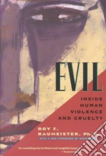 Evil libro in lingua di Baumeister Roy F.