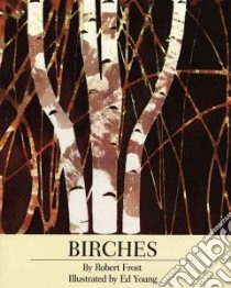 Birches libro in lingua di Frost Robert, Young Ed (ILT)