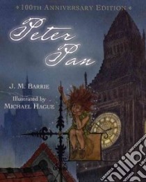 Peter Pan libro in lingua di Barrie J. M., Hague Michael (ILT)