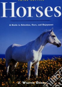 Horses libro in lingua di Evans J. Warren