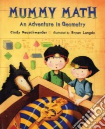 Mummy Math libro in lingua di Neuschwander Cindy, Langdo Bryan (ILT)