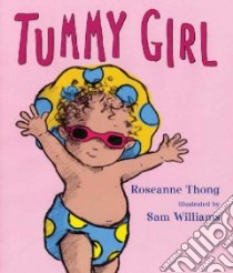 Tummy Girl libro in lingua di Thong Roseanne, Williams Sam (ILT)