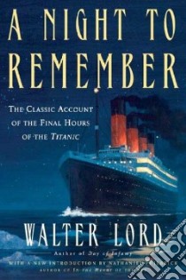 A Night To Remember libro in lingua di Lord Walter