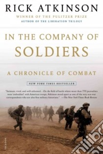 In The Company Of Soldiers libro in lingua di Atkinson Rick