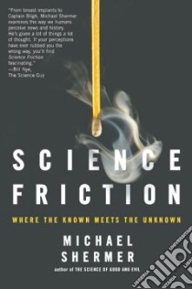 Science Friction libro in lingua di Shermer Michael