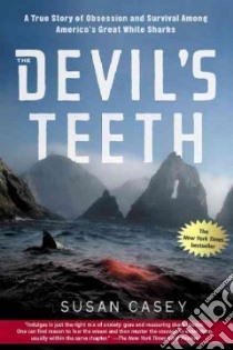 The Devil's Teeth libro in lingua di Casey Susan