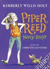 Piper Reed libro in lingua di Holt Kimberly Willis, Davenier Christine (ILT)