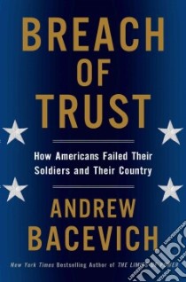 Breach of Trust libro in lingua di Bacevich Andrew J.
