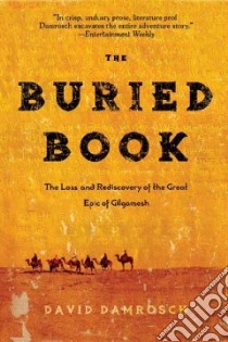 The Buried Book libro in lingua di Damrosch David