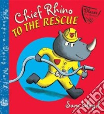 Chief Rhino to the Rescue! libro in lingua di Lloyd Sam