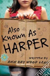 Also Known As Harper libro in lingua di Leal Ann Haywood