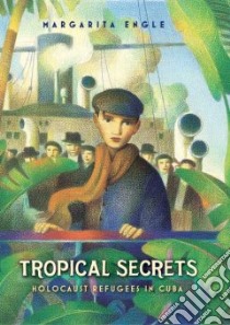 Tropical Secrets libro in lingua di Engle Margarita