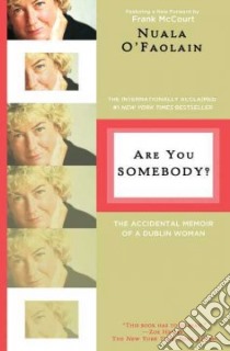 Are You Somebody? libro in lingua di O'Faolain Nuala