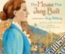 The House That Jane Built libro in lingua di Stone Tanya Lee, Brown Kathryn (ILT)