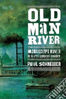 Old Man River libro in lingua di Schneider Paul