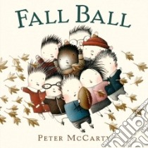 Fall Ball libro in lingua di McCarty Peter