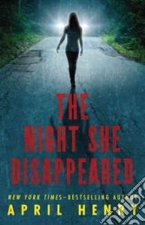 The Night She Disappeared libro in lingua di Henry April