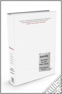 Scarcity libro in lingua di Mullainathan Sendhil, Shafir Eldar