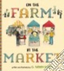 On the Farm, at the Market libro in lingua di Karas G. Brian