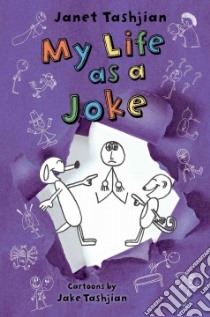 My Life As a Joke libro in lingua di Tashjian Janet, Tashjian Jake (ILT)