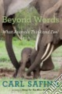 Beyond Words libro in lingua di Safina Carl