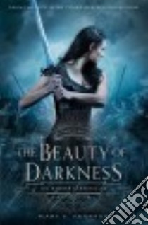 The Beauty of Darkness libro in lingua di Pearson Mary E.