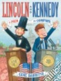 Lincoln and Kennedy libro in lingua di Barretta Gene