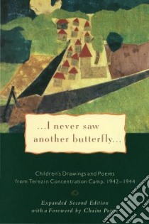 I Never Saw Another Butterfly libro in lingua di Volavkova Hana (EDT)