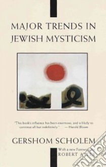 Major Trends in Jewish Mysticism libro in lingua di Scholem Gershom