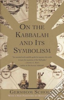 On the Kabbalah and Its Symbolism libro in lingua di Scholem Gershom Gerhard, Manheim Ralph (TRN)